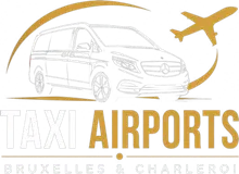 Taxi Aéroports Bruxelles & Charleroi